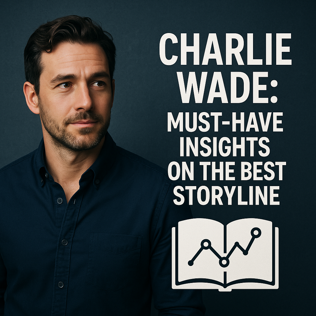 Illustration of Charlie Wade: Must-Have Insights on the Best Storyline